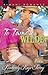 To Tame a Wilde (Wilde in Wyoming, #5)