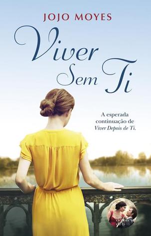 Viver Sem Ti (Me Before You, #2)