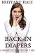 Back in Diapers: A Domestic Discipline Tale (The Regressed Wife Book 1)