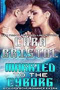 Married to the Cyborg