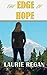 The Edge of Hope