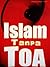 Islam Tanpa TOA