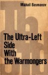 The Ultra-Left Side With the Warmongers
