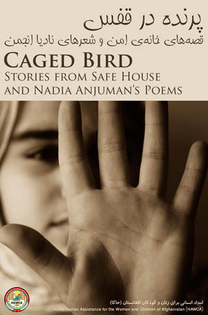 Caged Bird: Stories from Safe House and Nadia Anjuman's Poems (Kindle Edition)