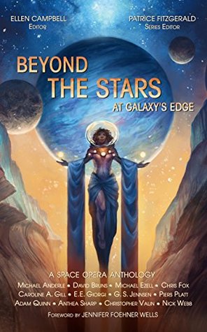 Beyond the Stars: At Galaxy's Edge (Kindle Edition)
