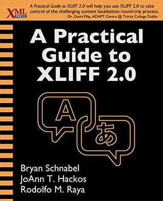 A Practical Guide to XLIFF 2.0 (Kindle Edition)