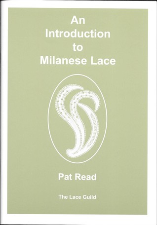 An Introduction to Milanese Lace