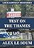 Test On The Thames (Lock Lowman Mysteries Book 1)