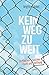 Kein Weg zu weit - Ein Mädc...