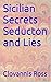 Sicilian Secrets Seduction and Lies