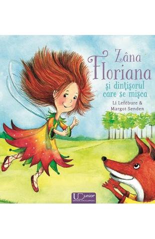 Zâna Floriana și dințișorul care se miscă