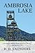 Ambrosia Lake: Adventures Mining Uranium in New Mexico During the 1970s