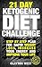 Ketogenic Diet: 21 Day Ketogenic Diet Challenge