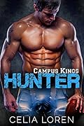 Hunter (Campus Kings): A Football Secret Baby Novel