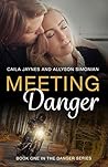 Meeting Danger