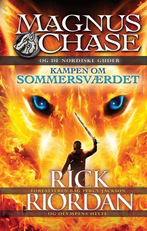 Kampen om sommersværdet (Magnus Chase og de nordiske guder #1)