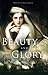 Beauty and Glory