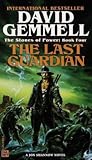 Last Guardian (The Stones of Power: Jon Shannow Trilogy Book 2)