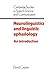 Neurolinguistics and Linguistic Aphasiology: An Introduction (Cambridge Studies in Speech Science and Communication)