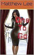 One To Go (Cuckold Anthologies)