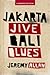 Jakarta Jive Bali Blues