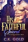His Faithful Sword (The Conqueror's Way, #2)