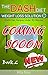 THE DASH DIET WEIGHT LOSS SOLUTION 2017: Balance Blood Pressure; Reduce the Risk of Diabetes, Be Healthy. [DASH Diet Book 2] (60 DASH Diet Recipes Under 30 Minutes)