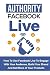 Authority Facebook Live