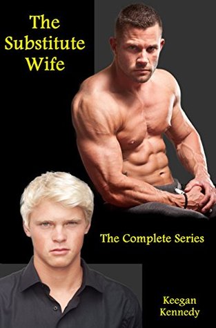 The Substitute Wife - The Complete Series (Kindle Edition)