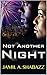 Not Another Night (Nila Montgomery Book 1)