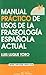 Manual práctico de usos de la fraseología española actual (Manuales Prácticos) (Spanish Edition)