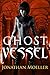 Ghost Vessel (Ghost Exile #2.7)