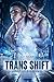 Trans Shift: What Lies Behi...