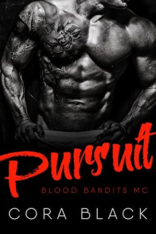 Pursuit (Blood Bandits MC)