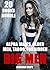 ALPHA MALE: BIG MEN - Steamy Romance Fiction Short Stories For Women (20 Book Bundle + 1 FREE Bonus Erotica, Menage Threesome Older Men Younger Women, Taboo Sex Tales)