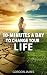 10-Minutes a Day to Change ...