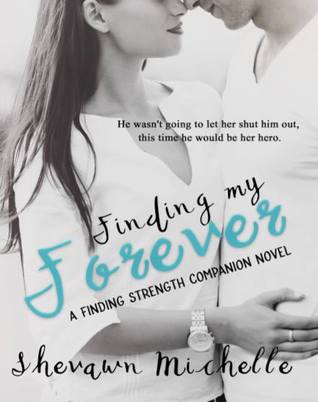 Finding My Forever (A Finding Strength Novel)