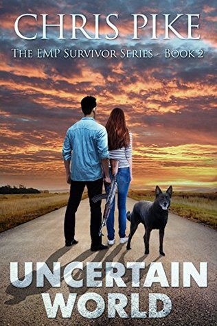 Uncertain World (EMP Survivor #2)