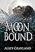Moon Bound (Glorious Darkness Book 1)