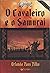 O Cavaleiro e o Samurai