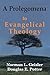 A Prolegomena to Evangelical Theology