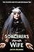 The Sorcerer's Wife (The Te...