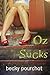 Oz Sucks