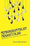Membungkam Malam Menanti Fajar by Fenni Wardhiati