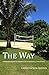 The Way by Christopher Austin