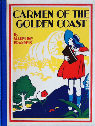 Carmen of the Golden Coast