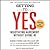 Getting to Yes: Negotiating an Agreement Without Giving In