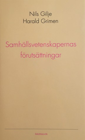 Samhällsvetenskapernas förutsättningar (Paperback)
