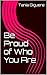 Be Proud of Who You Are