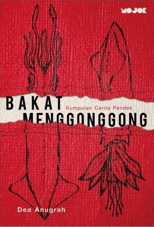 Bakat Menggonggong: Kumpulan Cerita Pendek (Paperback)